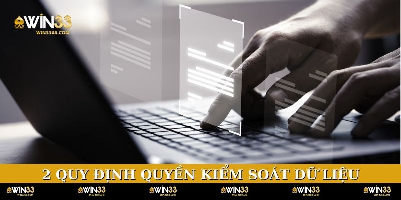 2 quy định quyền kiểm soát dữ liệu thành viên