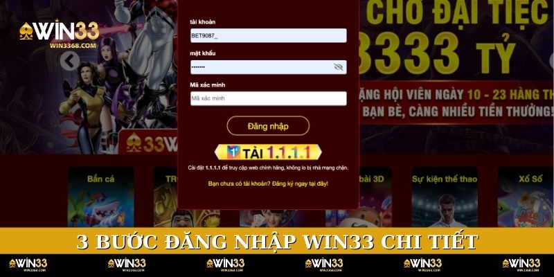 3 bước đăng nhập WIN33 chi tiết hội viên cần thực hiện