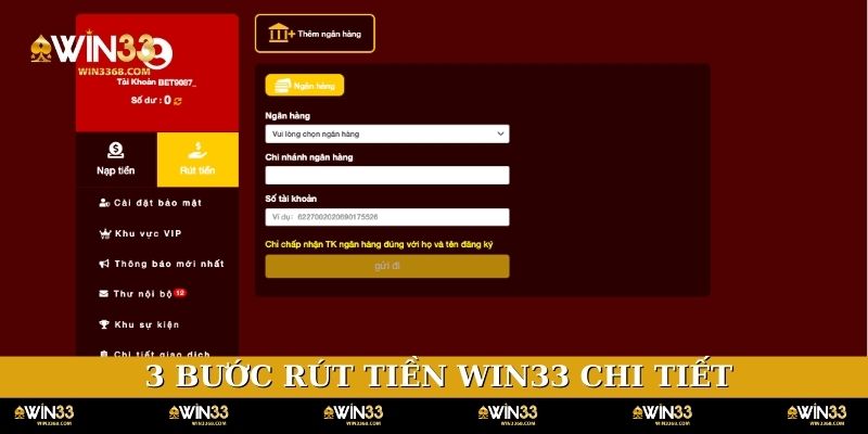 3 bước rút tiền WIN33 chi tiết hội viên cần thực hiện