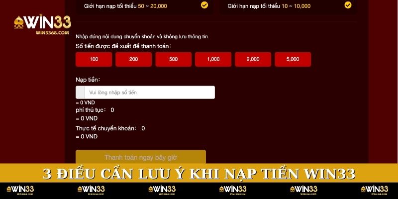 3 điều cần lưu ý khi nạp tiền WIN33