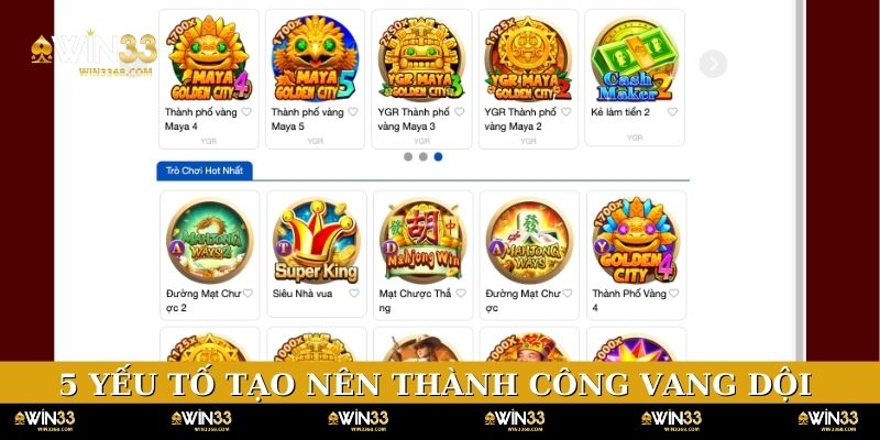 5 yếu tố tạo nên thành công vang dội của WIN33