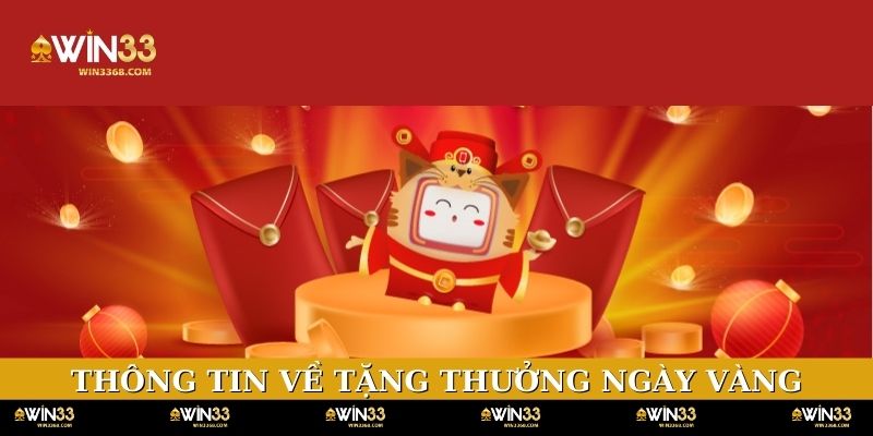 Thông tin quan trọng về tặng thưởng ngày vàng