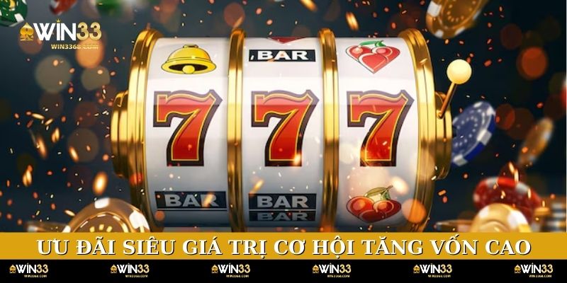 Ưu đãi siêu giá trị mang đến cơ hội tăng vốn cao hơn